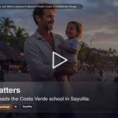 From NYC public schools to Sayulita, one father's journey to Mexico's Pacific Coast: A 'Confidently