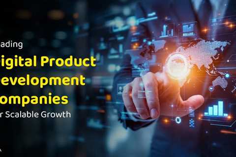 Digital Product Development Companies