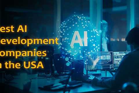 AI Development Companies in the USA