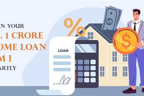 Rs. 1 Crore Home Loan EMI 2026: The Right Time to Buy That Dream Home