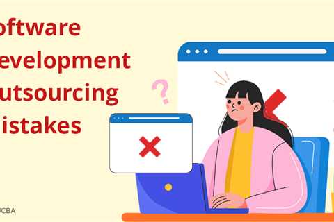 Common Software Development Outsourcing Mistakes Businesses Make in 2026