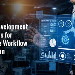 ML Development Companies for Enterprise Workflow Automation