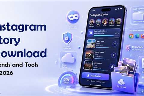 Instagram Story Download Trends That Are Growing in 2026