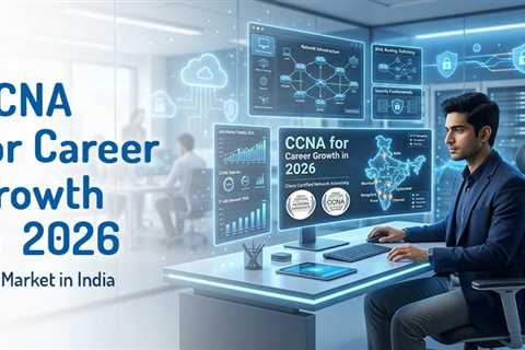Is CCNA Still Worth It in 2026? Here Is What the Indian Job Market Actually Says