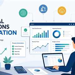 How to Optimize Financial Operations Using Advanced Technology?