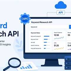 Top 10 Best Keyword Research APIs in 2026: Complete Guide for Digital Experts