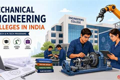Why Mechanical Engineering Continues to Be One of India’s Most Valuable Degrees?