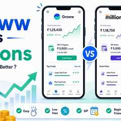 Groww vs Millions: What New-age SIP App Offers That Legacy Apps Do Not?