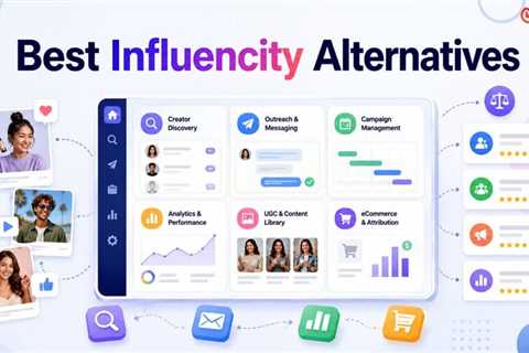 Top 8 Influencity Alternatives in 2026